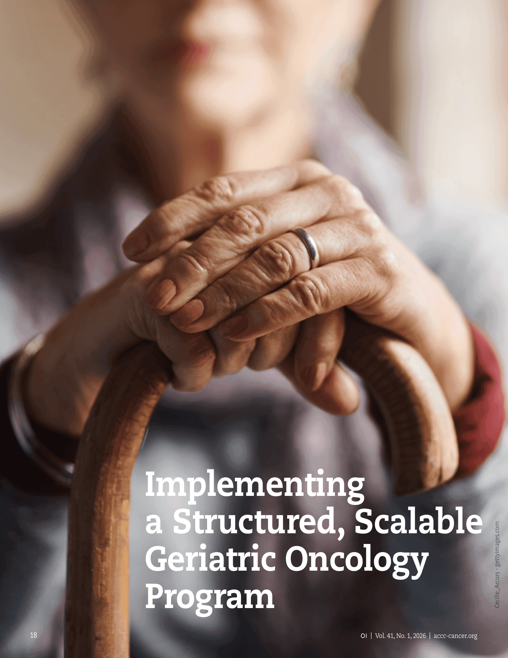 Implementing a Structured, Scalable Geriatric Oncology Program