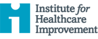 Institute for Healthcare Improvement